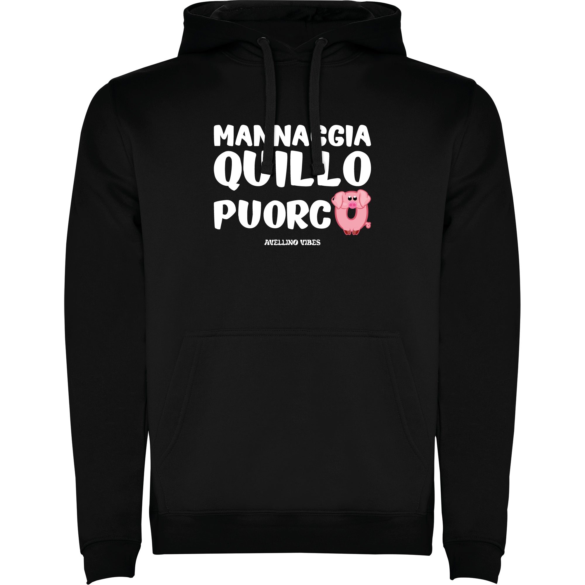 Mannaggia quillo puorco