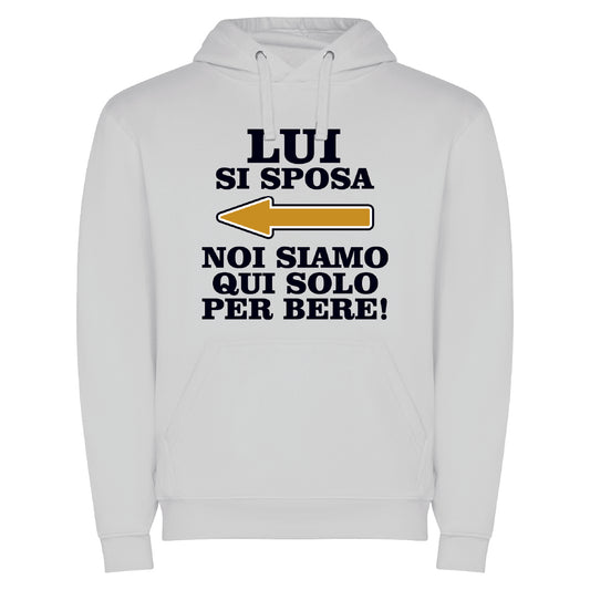 Lui si sposa, noi siamo qui solo per bere!