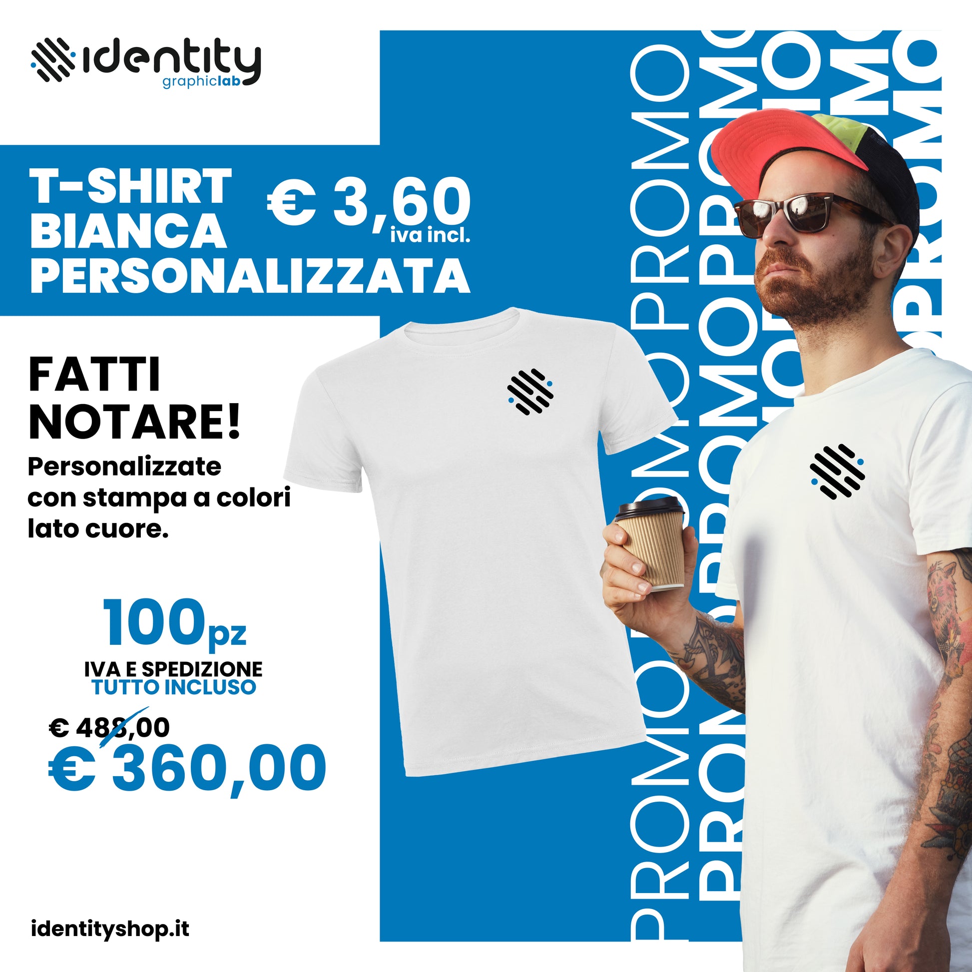 Promo 100 t-shirt bianche