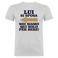 Lui si sposa, noi siamo qui solo per bere!