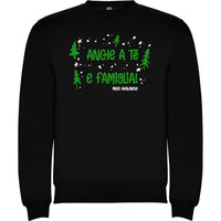 Felpa anche a te e famiglia